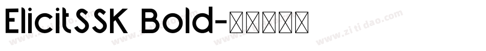 ElicitSSK Bold字体转换